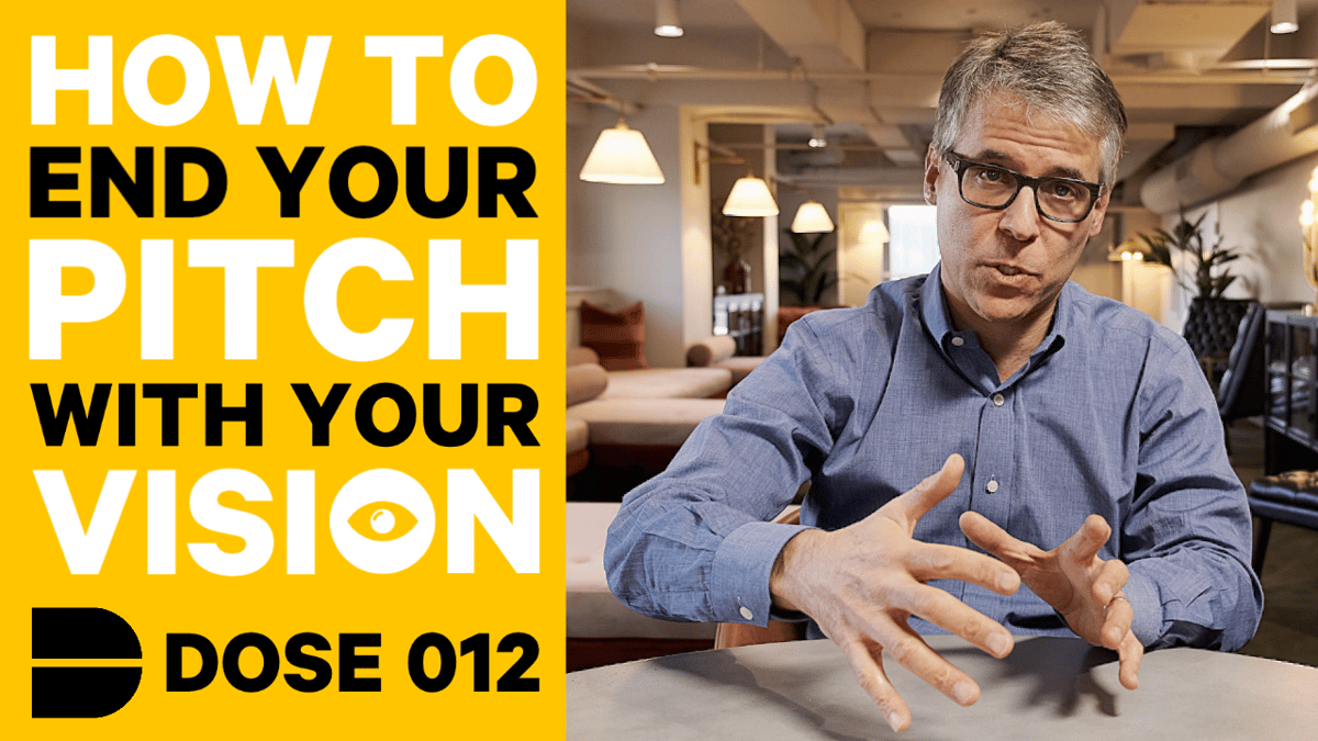 How to Sell Investors on Your Vision